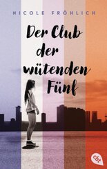 Der Club der wütenden Fünf