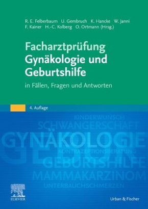 Facharztprüfung Gynäkologie und Geburtshilfe