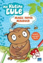 Magic Paper Malbuch - Die kleine Eule