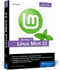 Einstieg in Linux Mint 22