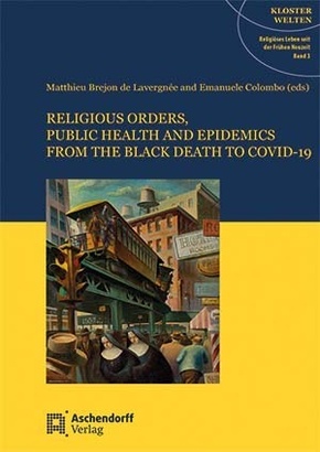 Religious Orders, Public Health and Epidemics