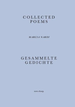 Collected Poems / Gesammelte Gedichte