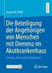 Die Beteiligung der Angehörigen von Menschen mit Demenz im Akutkrankenhaus