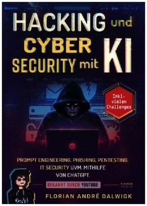 Hacking und Cyber Security mit KI