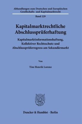 Kapitalmarktrechtliche Abschlussprüferhaftung.