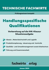 Technische Fachwirte: Handlungsspezifische Qualifikationen