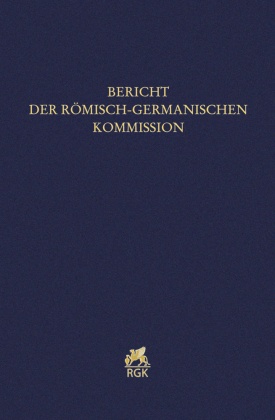 Bericht der Römisch-Germanischen Kommission 103 (2022)