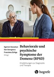 Behaviorale und psychische Symptome der Demenz (BPSD)