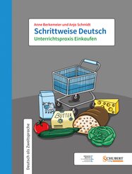 Schrittweise Deutsch: Schrittweise Deutsch / Unterrichtspraxis Einkaufen