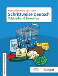 Schrittweise Deutsch: Schrittweise Deutsch / Schülerband Einkaufen