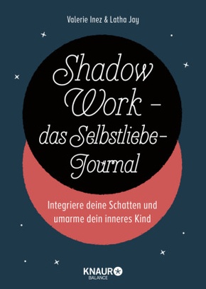 Shadow Work - das Selbstliebe-Journal