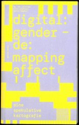 digital:gender - de:mapping affect