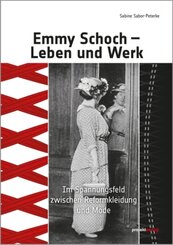 Emmy Schoch - Leben und Werk