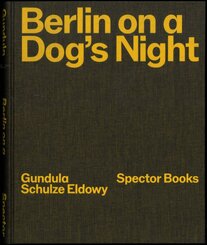 Berlin on a Dog's Night