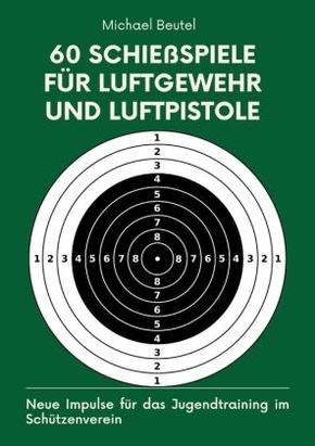 60 Schießspiele für Luftgewehr und Luftpistole