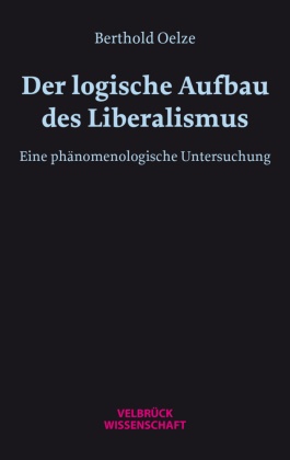 Der logische Aufbau des Liberalismus