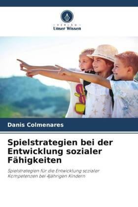 Spielstrategien bei der Entwicklung sozialer Fähigkeiten