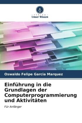 Einführung in die Grundlagen der Computerprogrammierung und Aktivitäten