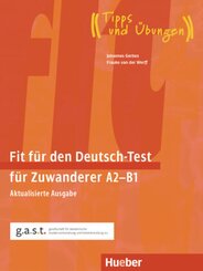 Fit für den Deutsch-Test für Zuwanderer A2-B1