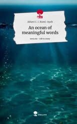 An ocean of meaningful words. Life is a Story - story.one