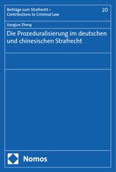 Die Prozeduralisierung im deutschen und chinesischen Strafrecht