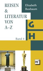 REISEN & LITERATUR VON A-Z: REISEN & LITERATUR VON A-Z