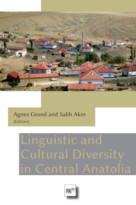 Linguistic and Cultural Diversity in Central Anatolia