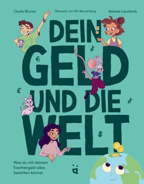 Dein Geld und die Welt