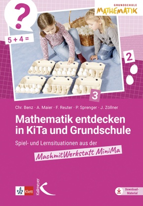 Mathematik entdecken in KiTa und Grundschule