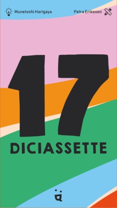 17 – Diciassette 17 – Diciassette