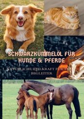 SCHWARZK&Uuml;MMEL&Ouml;L F&Uuml;R HUNDE & PFERDE