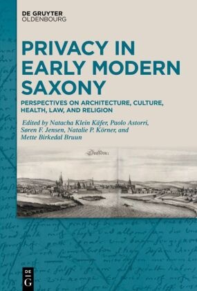 Privacy in Early Modern Saxony