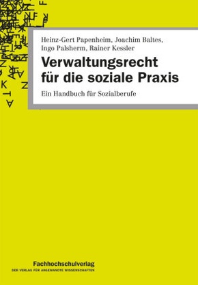 Verwaltungsrecht für die soziale Praxis