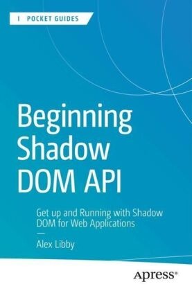 Beginning Shadow DOM API