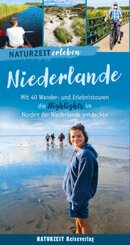 Naturzeit erleben: Niederlande