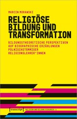 Religiöse Bildung und Transformation