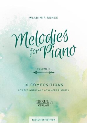 MELODIES for PIANO, VOLUME V, 10 COMPOSITIONS