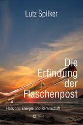 Die Erfindung der Flaschenpost