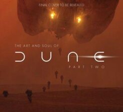The Art and Soul of Dune - Pt.2
