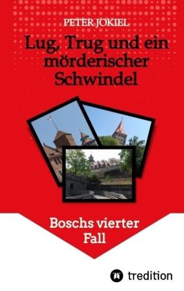 Lug, Trug und ein mörderischer Schwindel