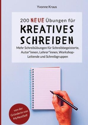 200 neue Übungen für kreatives Schreiben