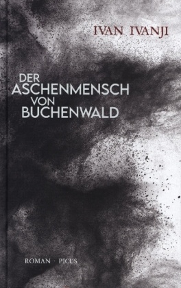 Der Aschenmensch von Buchenwald