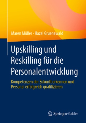 Upskilling und Reskilling für die Personalentwicklung