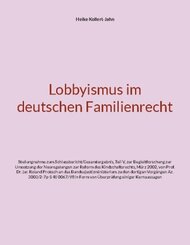 Lobbyismus im deutschen Familienrecht