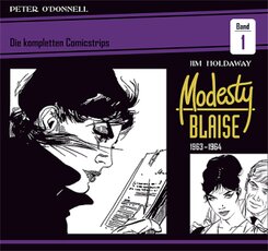 Modesty Blaise: Die kompletten Comicstrips: Modesty Blaise: Die kompletten Comicstrips / Band 1 1963 - 1964