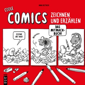 Coole Comics zeichnen und erzählen