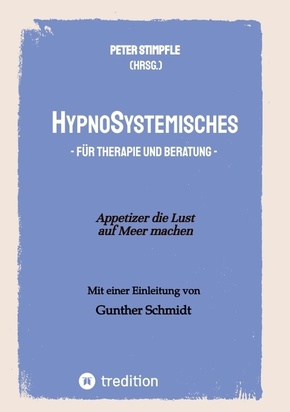 HypnoSystemisches - für Therapie und Beratung -