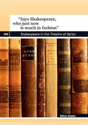 "Says Shakespeare, who just now is much in fashion"