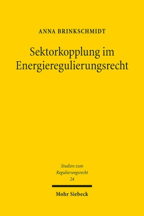 Sektorkopplung im Energieregulierungsrecht