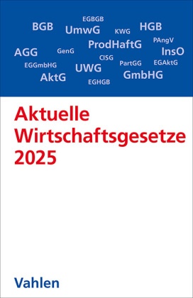 Aktuelle Wirtschaftsgesetze 2025